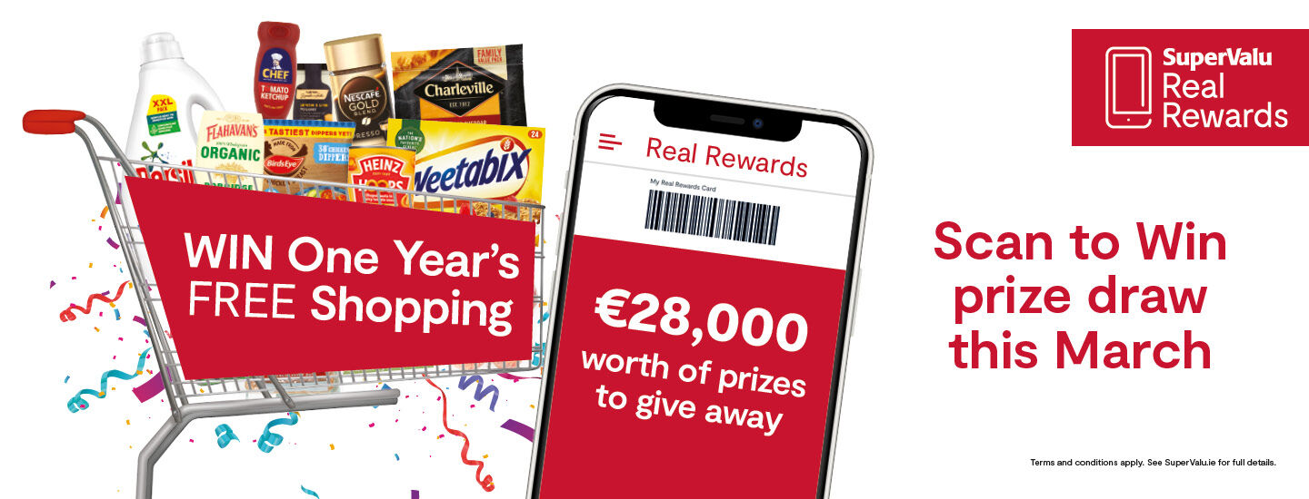 Scan to Win March One Year Free Shopping gift card • €100 SuperValu e-gift card for EVERY Store 